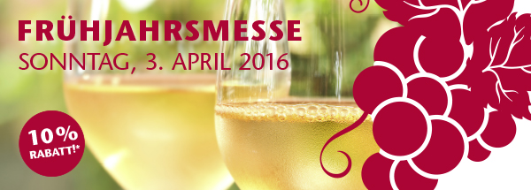 Frühjahrsmesse der Wein-Bastion Ulm am 03.04.2016